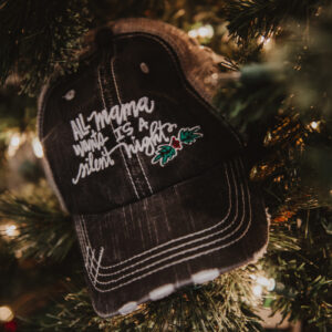 All Mama Wants Is A Silent Night Trucker Hat