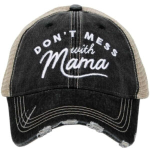 Don't Mess with Mama Women's Trucker Hats