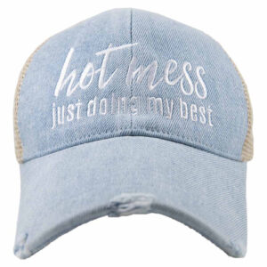 Hot Mess Just Doing My Best Denim Trucker Hat