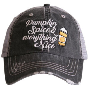 Pumpkin Spice and Everything Nice Trucker Hat