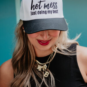 Hot Mess Just Doing My Best Two-Toned Vintage Hat